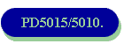 PD5015/5010.